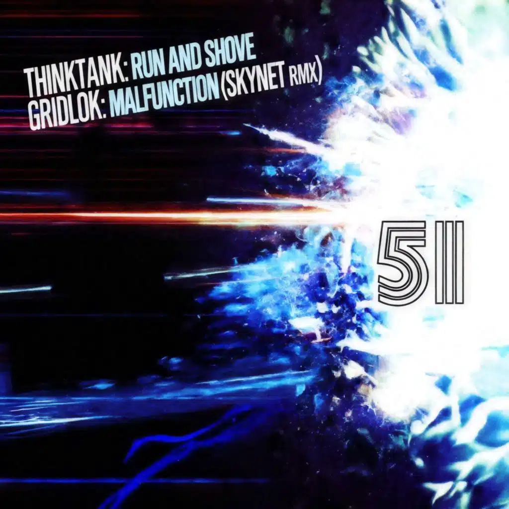 Run and Shove / Malfunction Remix
