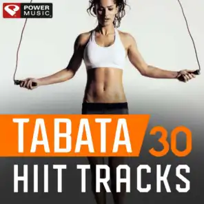 Tabata 30 Hiit Trax (20 Sec Work and 10 Sec Rest Cycles with Vocal Cues)