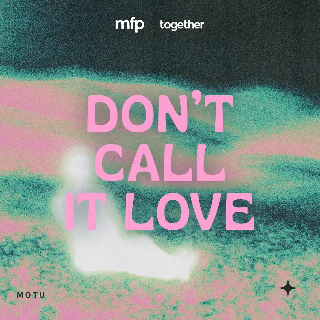 Don't Call It Love
