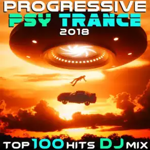 Progressive Psy Trance 2018 Top 100 Hits DJ Mix