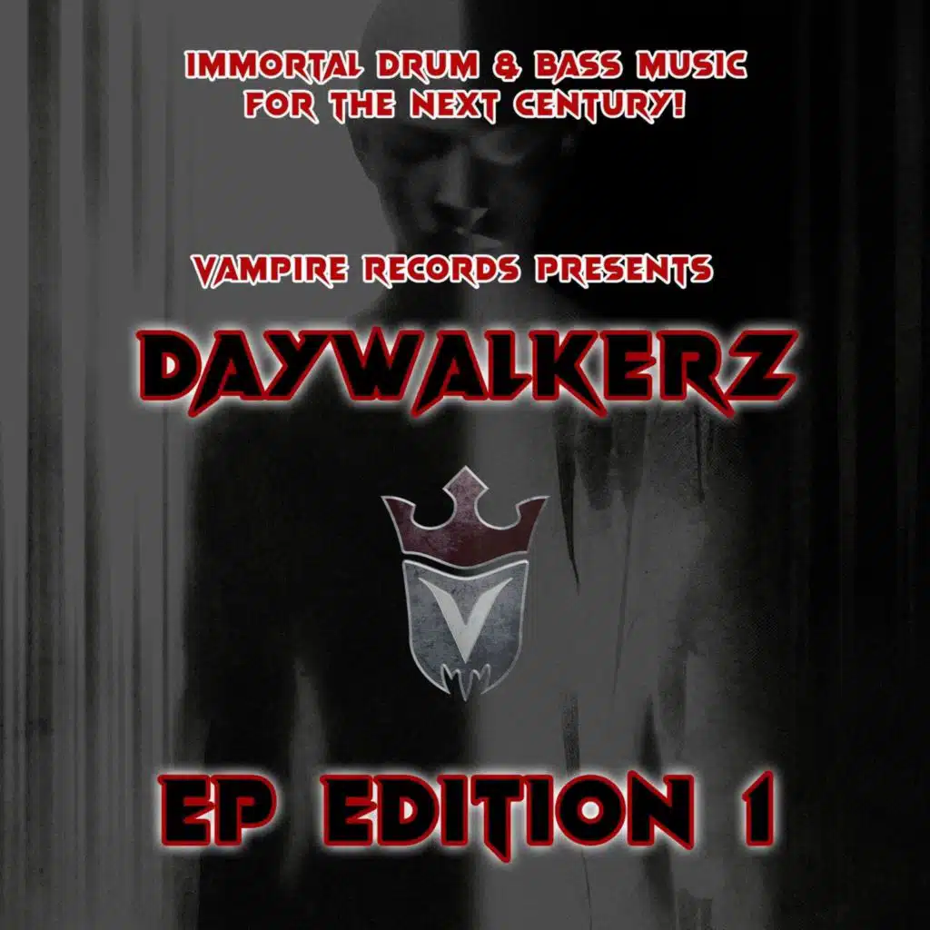 Daywalkerz Edition 1