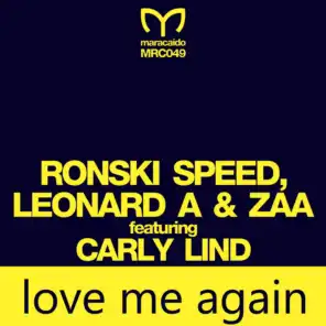 Love Me Again (House Radio Mix) [ft. Leonard_A, ZAA & Carly Lind]