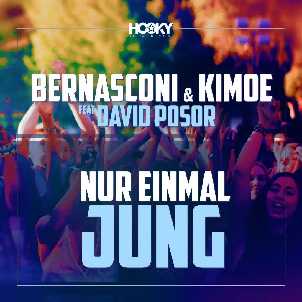 Nur Einmal Jung (Yorkland Remix) [feat. David Posor]