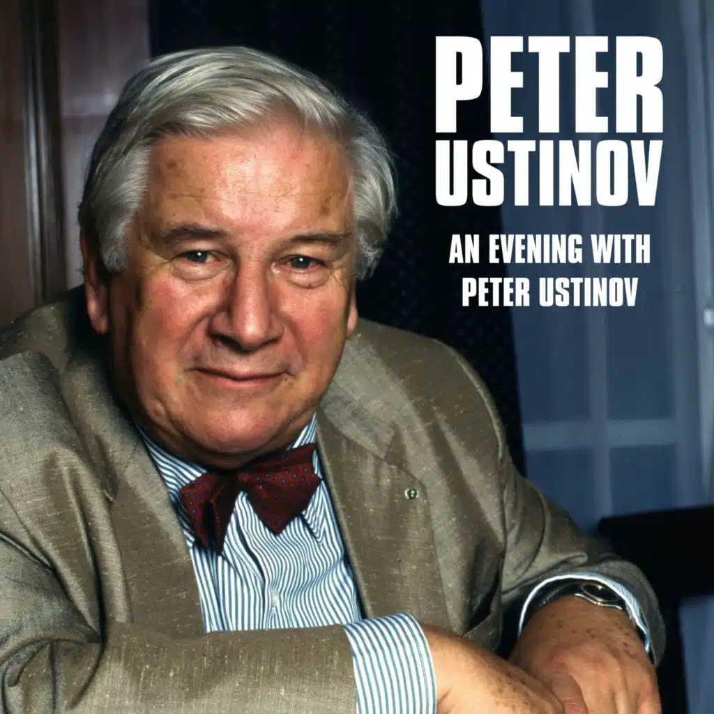 An Evening with Peter Ustinov (Remastered 2026)