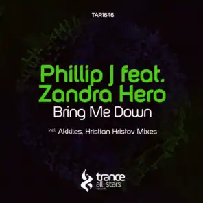 Bring Me Down (Akkiles Dub Mix) [ft. Zandra Hero]