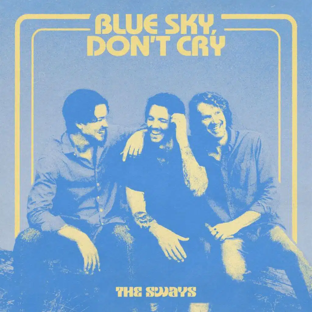 Blue Sky, Don't Cry