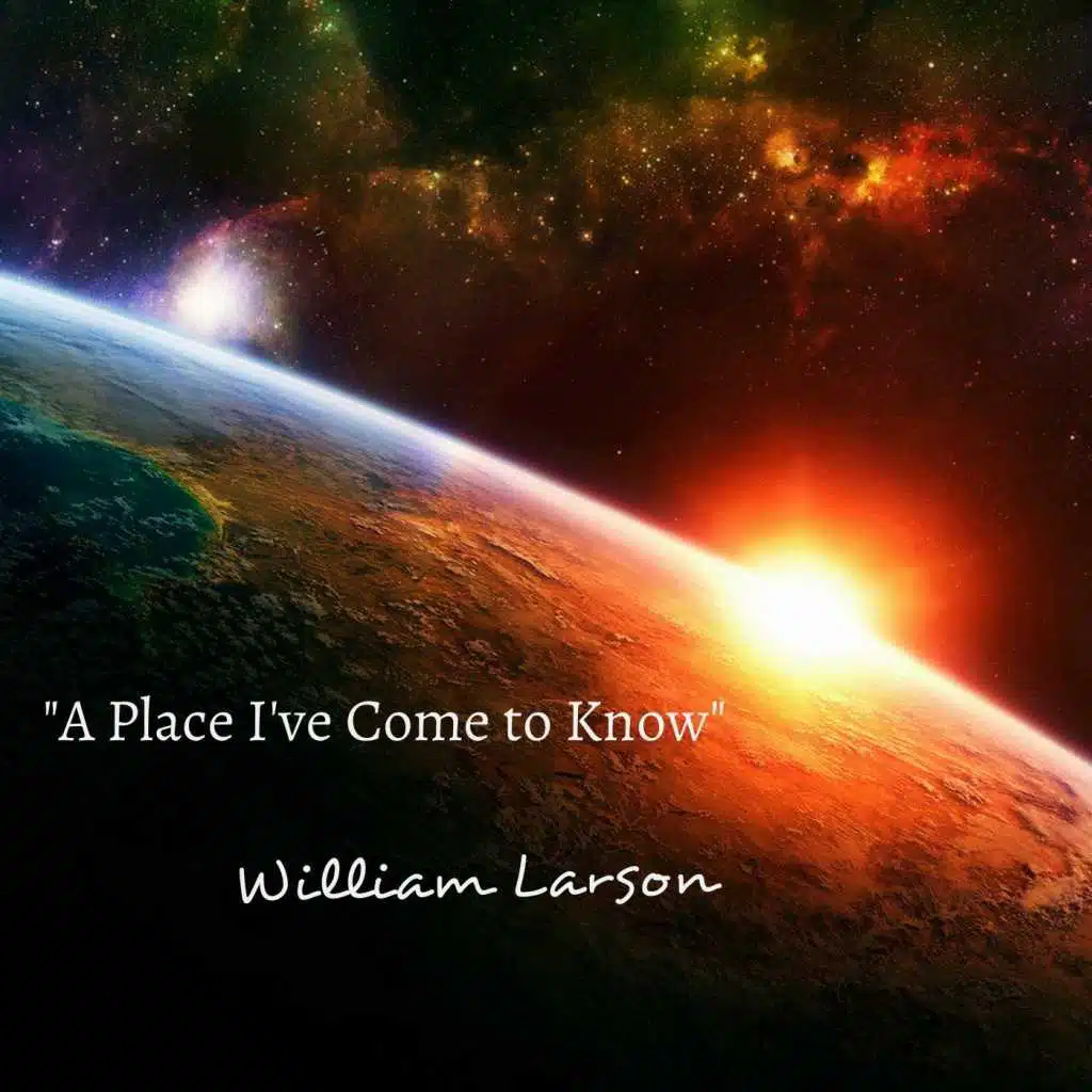 A Place I've Come to Know