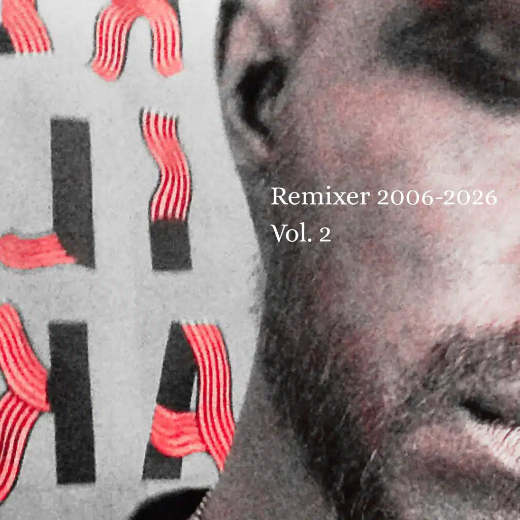 REMIXER 2006-2026, Vol. 2
