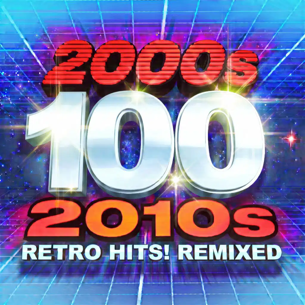 100 Hits 2000s Vs 2010s Remixed