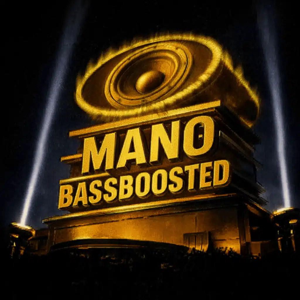 MANO BASSBOOSTED