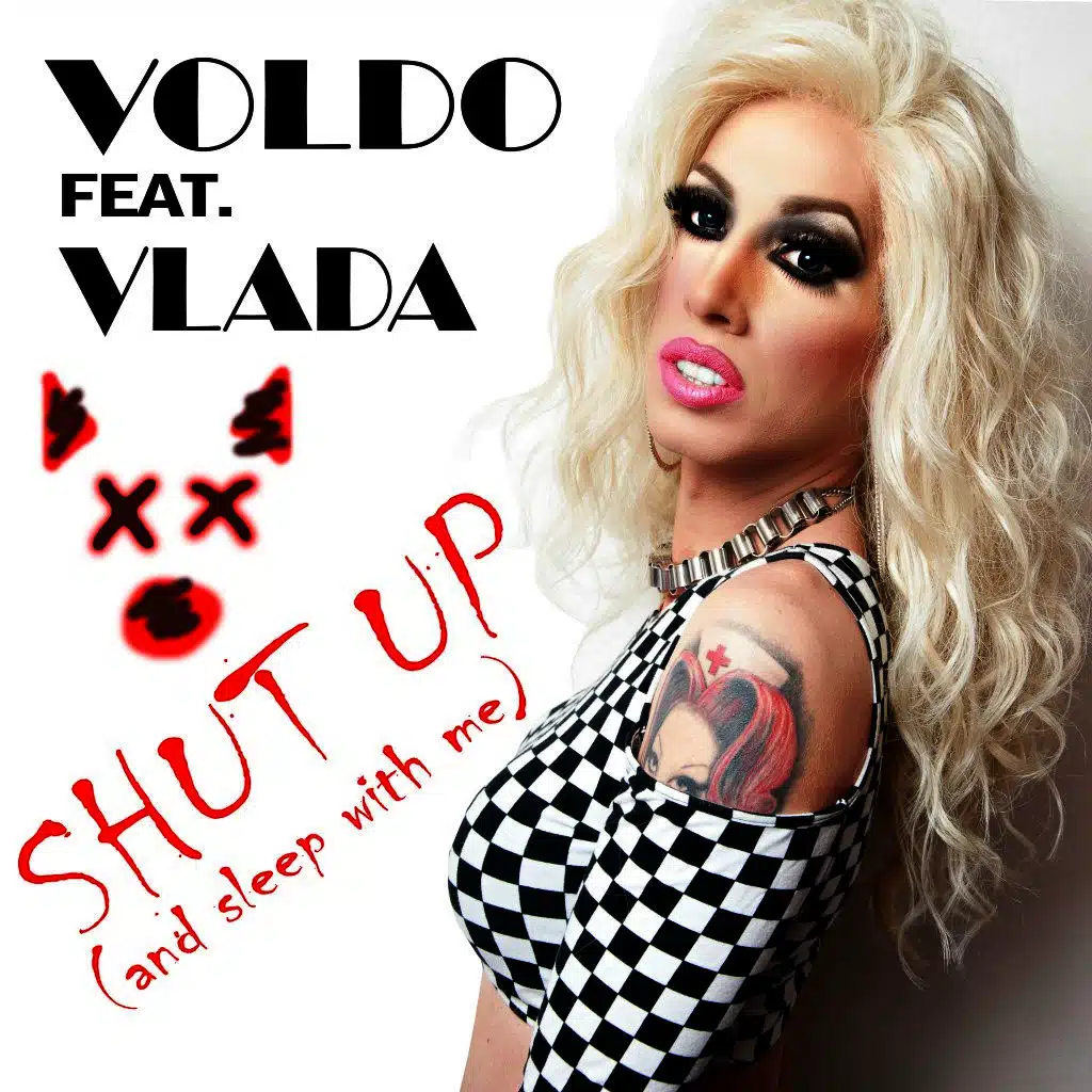 Shut Up (And Sleep with Me) [ft. Vlada]