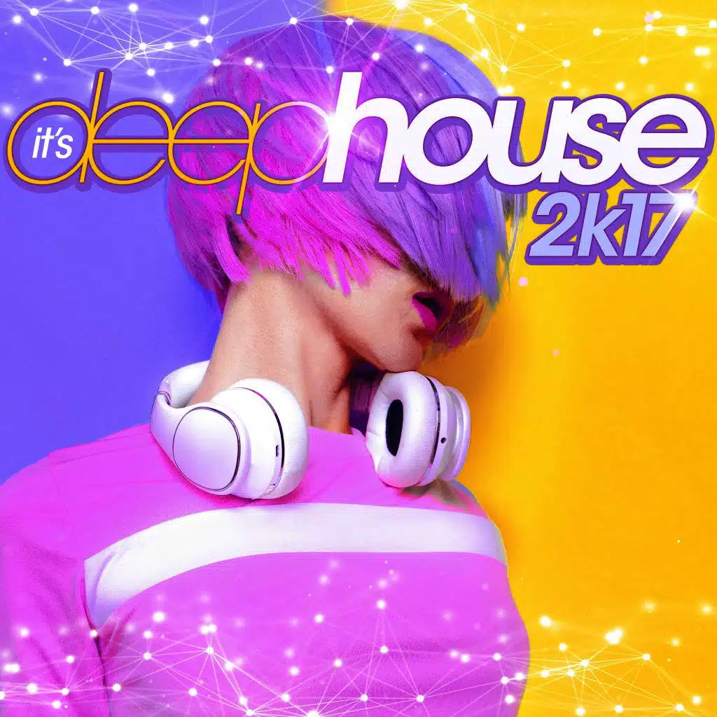 It's Deep House 2017