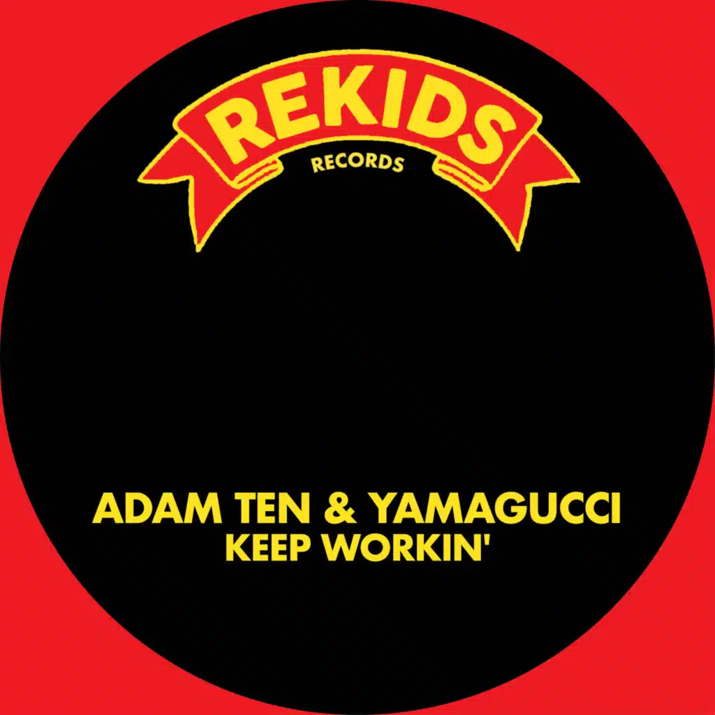 Keep Workin'
