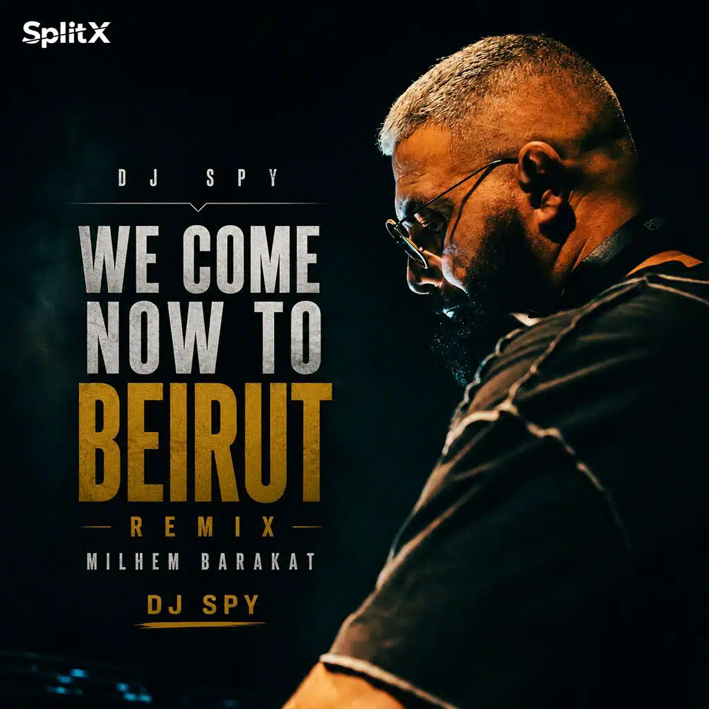 WE COME NOW TO BEIRUT REMIX