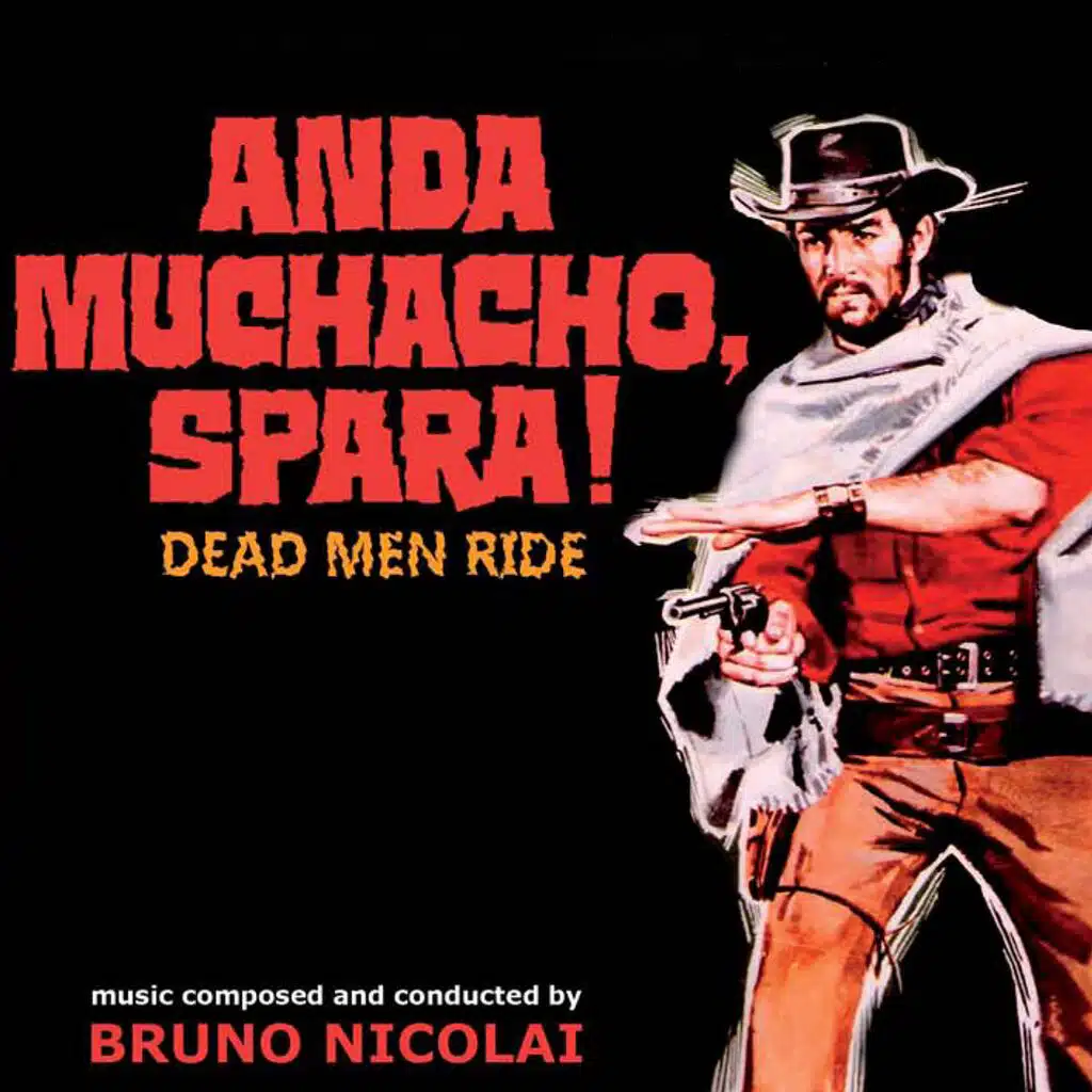 Anda muchacho, spara! (Original Motion Picture Soundtrack)