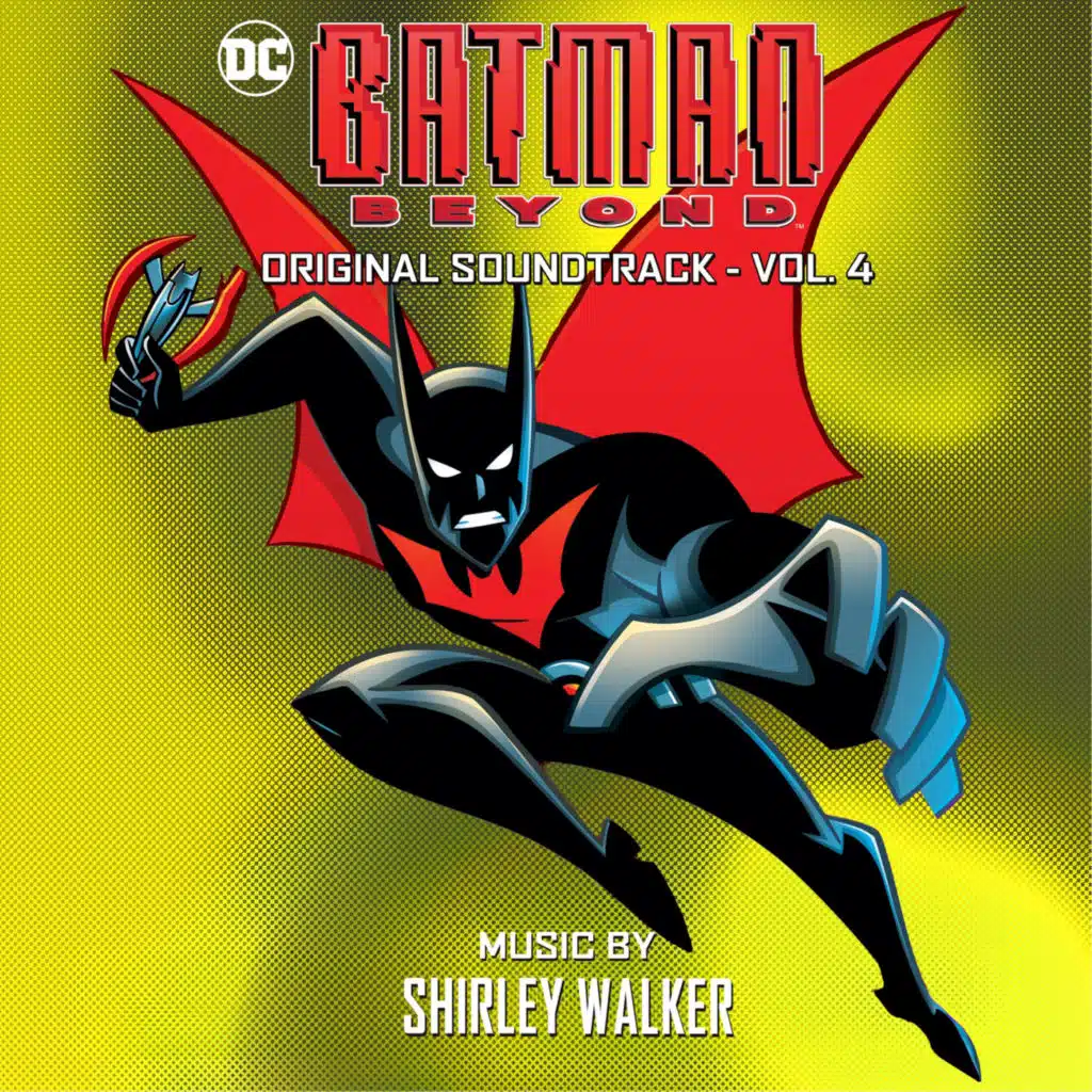 Batman Beyond: Original Soundtrack, Vol. 4