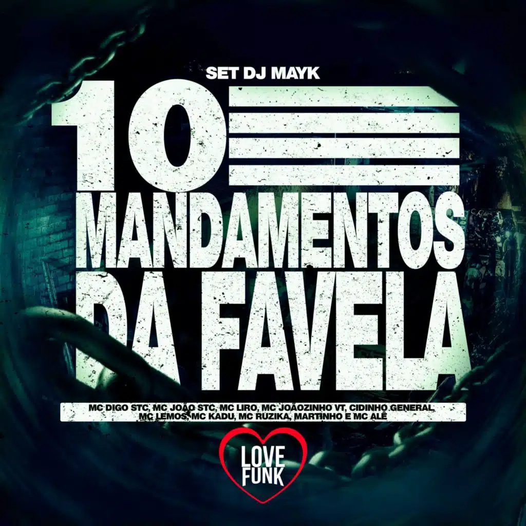 Set Dj Mayk (10 Mandamentos da Favela)