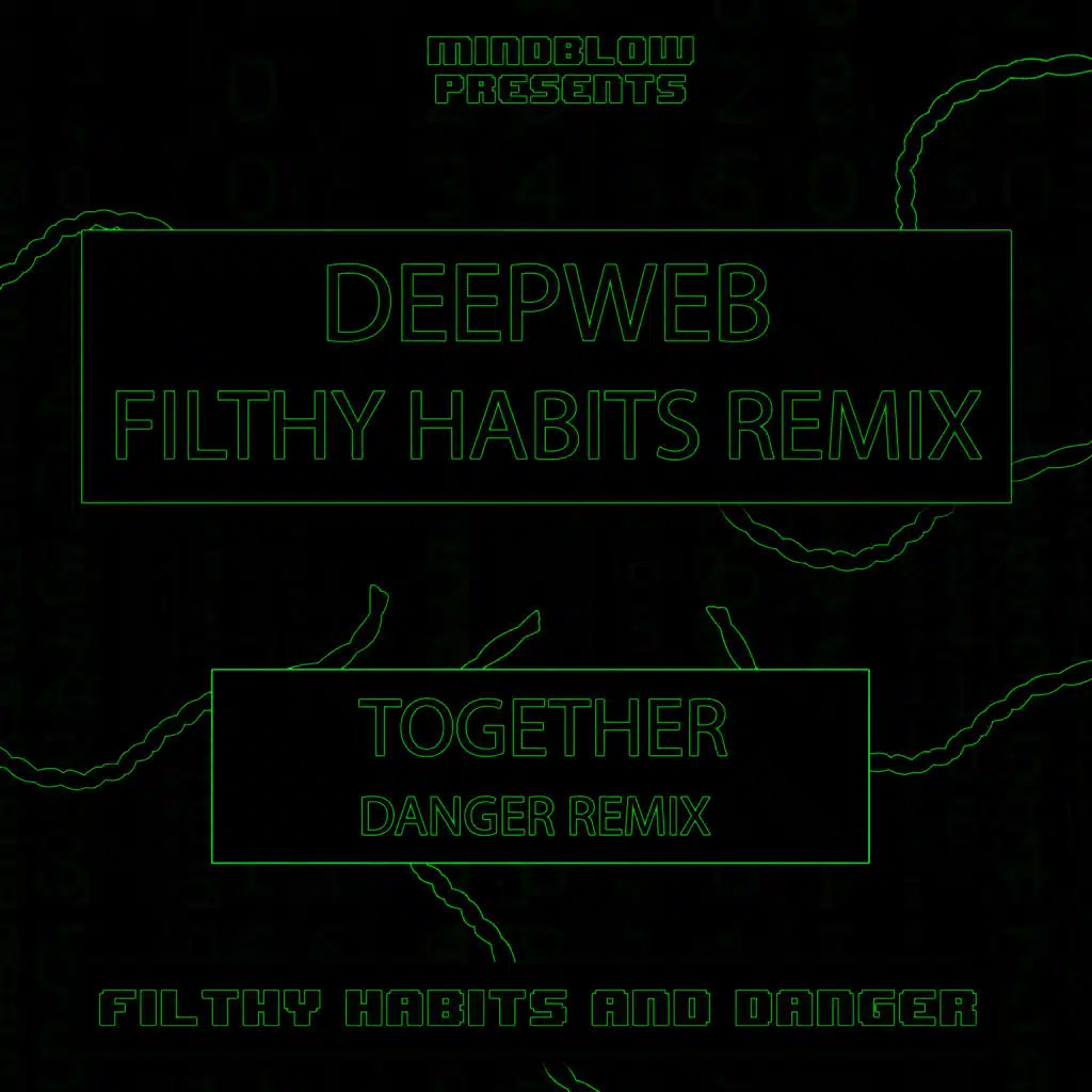 Deep Web/ Together Remixes