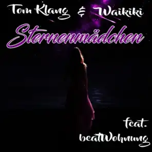 Sternenmädchen (Extended Mix) [ft. Waikiki & Beatwohnung]