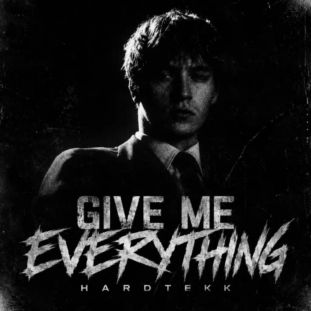 GIVE ME EVERYTHING (HARDTEKK Versions)