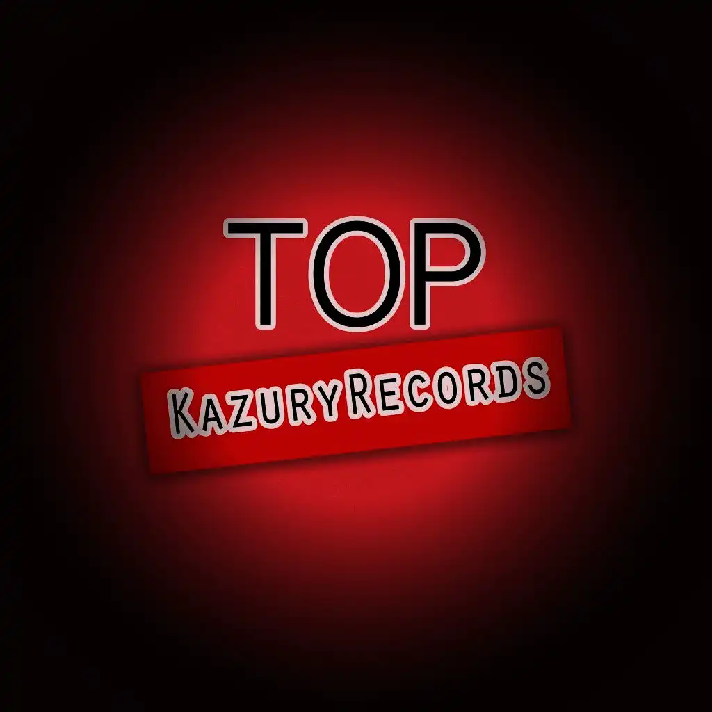 Top Kazury Records