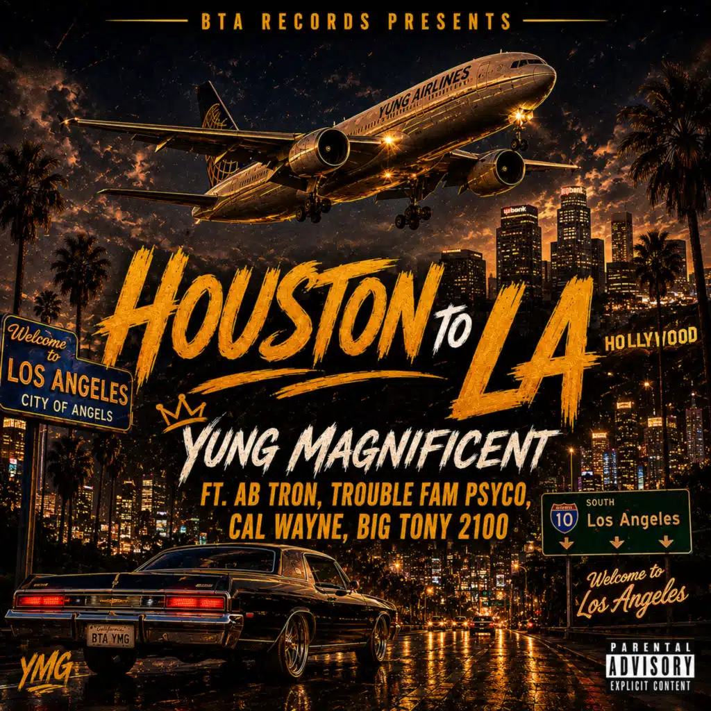 Houston 2 La (feat. AB Tron, Big Tony, Cal Wayne & Trouble Fam Psycho)