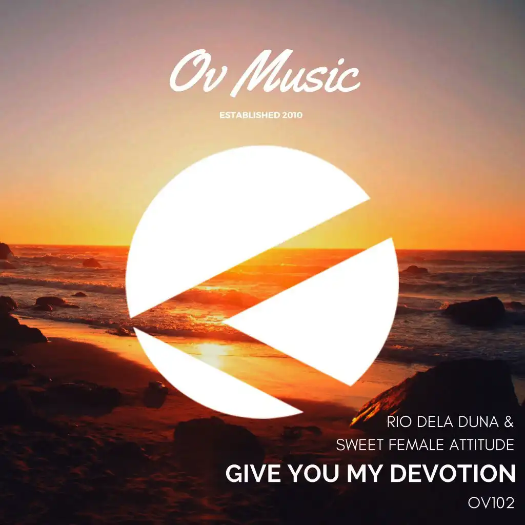 Give You My Devotion
