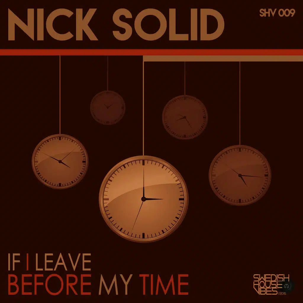 If I Leave Before My Time