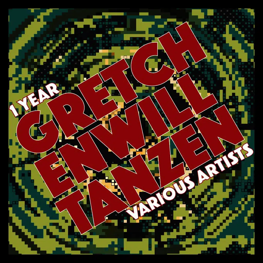 1 Year Gretchen Will Tanzen