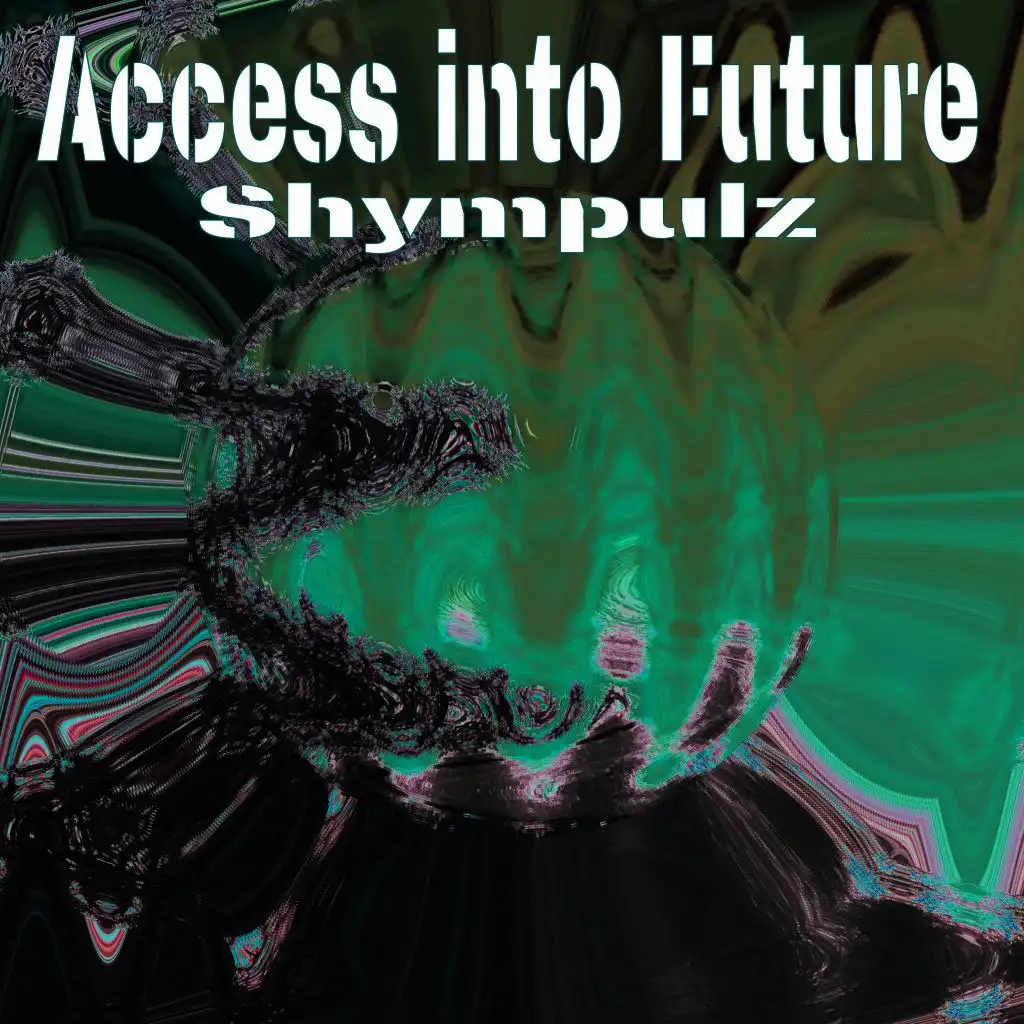 Access into Future