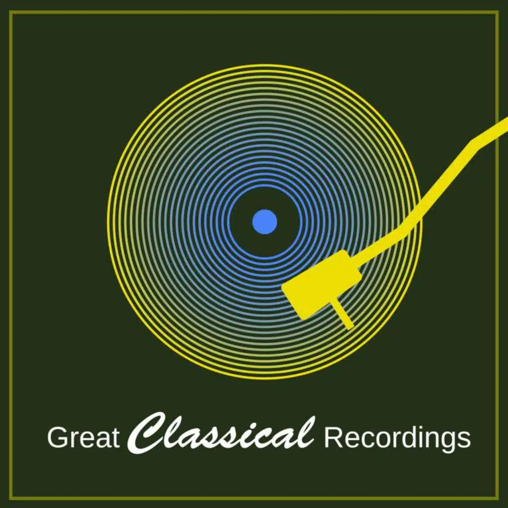 "'Great Classical Recordings" Volume II