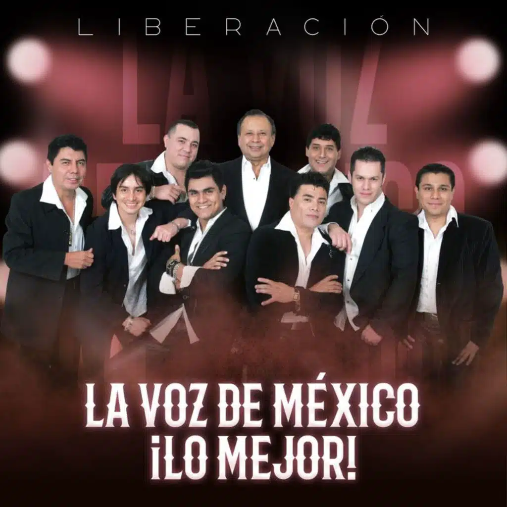 La Voz De México ¡Lo Mejor!