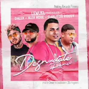 Desnudate Remix (feat. Dalex, Alex Rose & Carlitos Rossy)