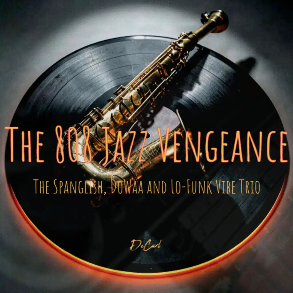 The 808 Jazz Vengeance