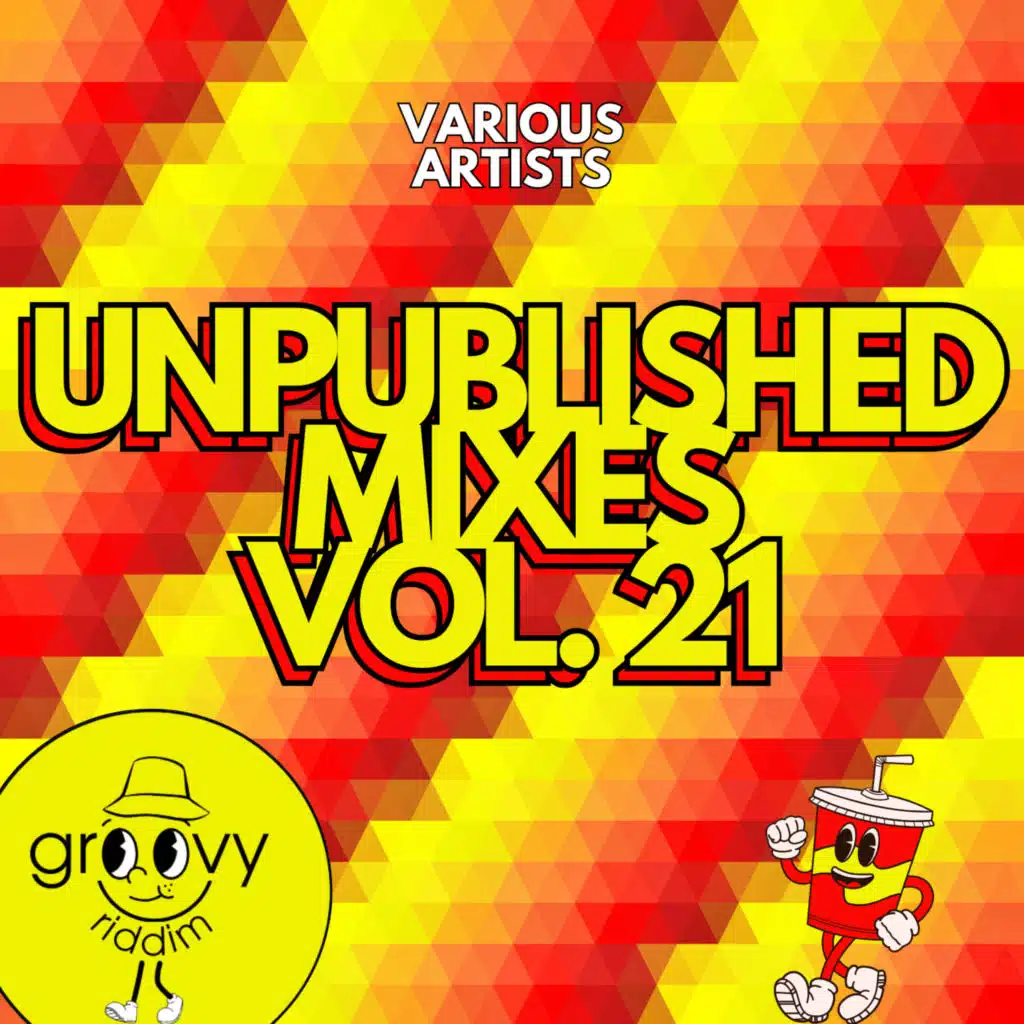 Unpublished Mixes, Vol. 21