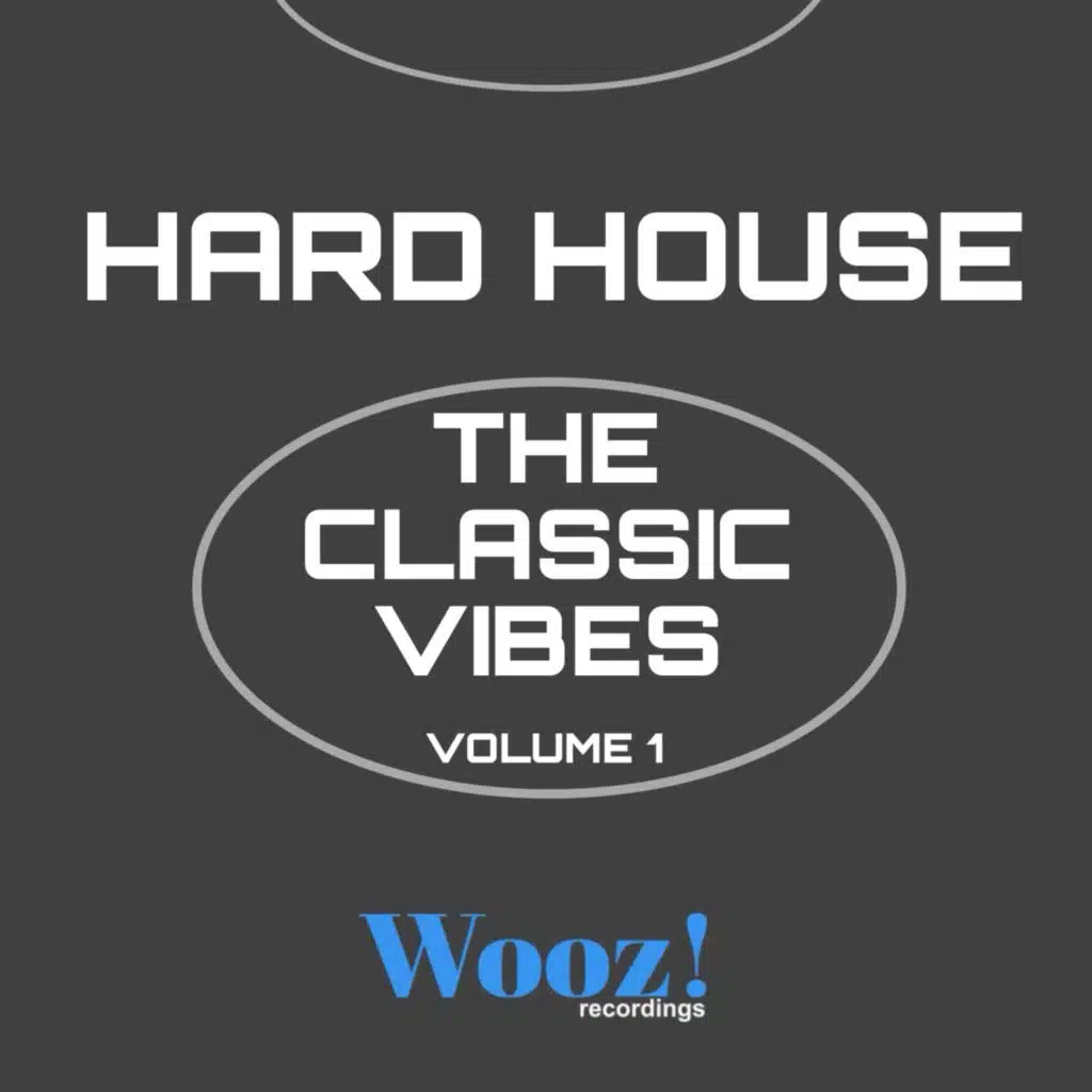 Hard House - The Classic Vibes Volume 1