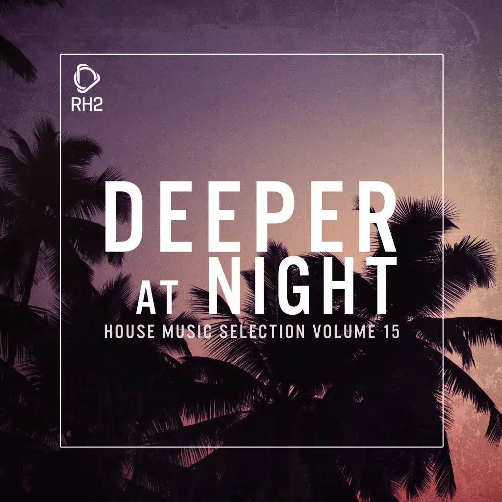 Deeper at Night, Vol. 15