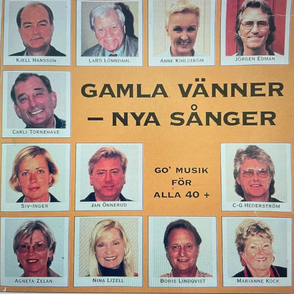 Gamla Vänner Nya Sånger