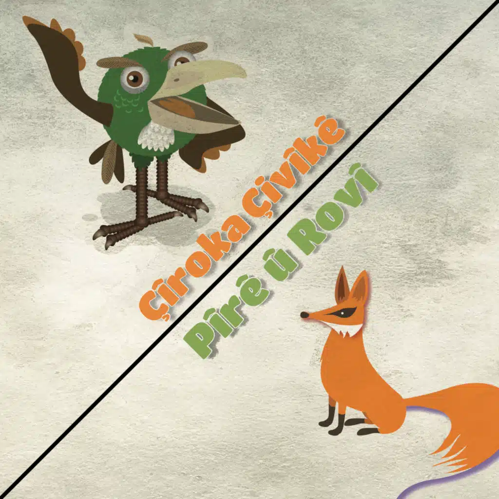 Pîrê û Rovî & Çiroka Çivîkê