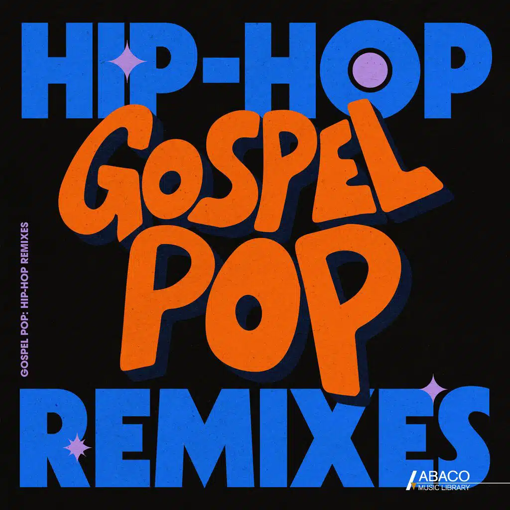 Gospel Pop: Hip-Hop Remixes