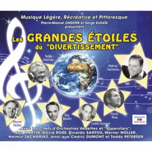 Pierre-Marcel Ondher et Serge Elhaïk présentent: Les grandes étoiles du "Divertissement" (Musique légère, récréative et pittoresque)