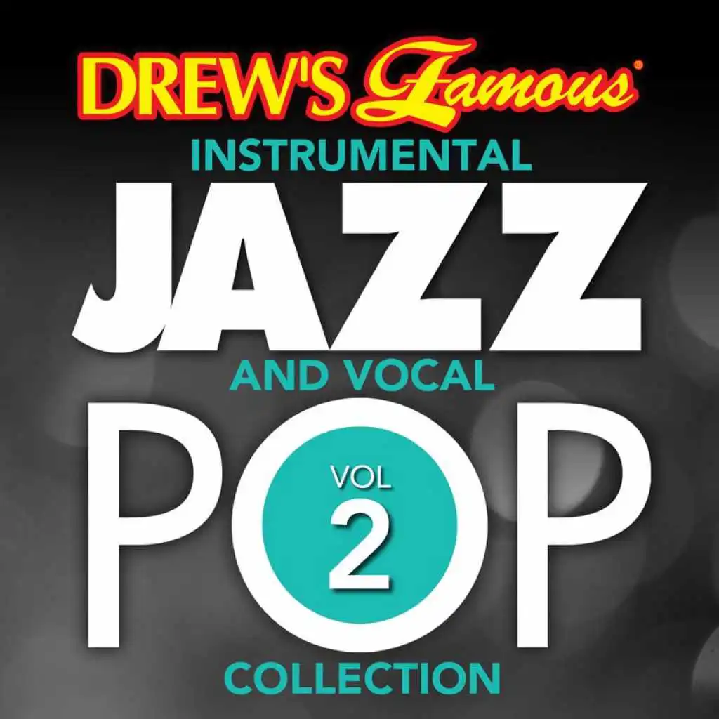 Drew's Famous Instrumental Jazz And Vocal Pop Collection (Vol. 2)