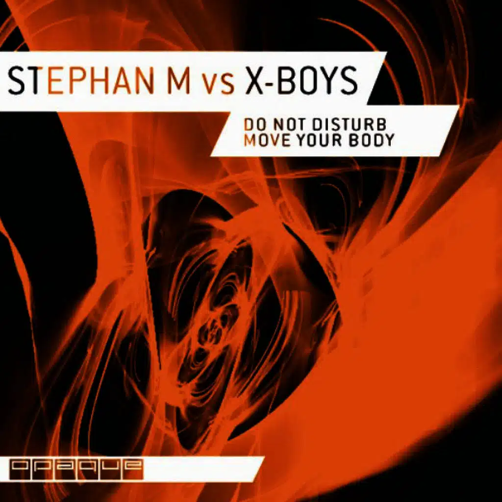 Do Not Disturb / Move Your Body