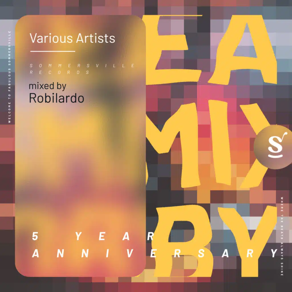 Sommersville Records 5 Year Anniversary (mixed by Robilardo)