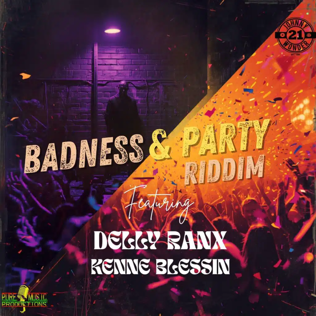 Badness & Party Riddim