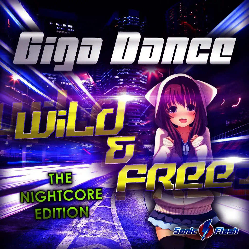 Wild & Free (Dub Nightcore Mix)