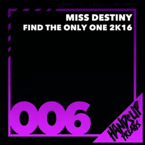 Find the Only One 2K16 (Original Mix)