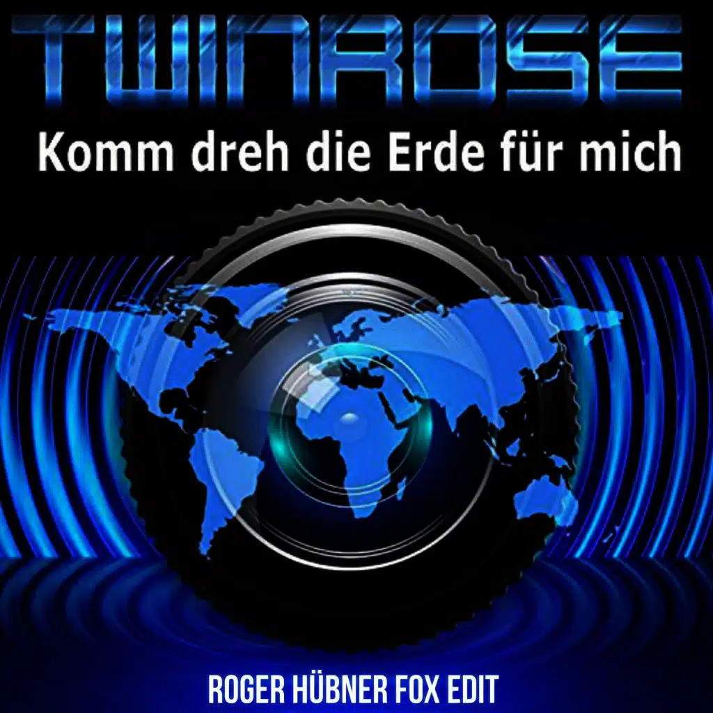 Komm dreh die Erde für mich