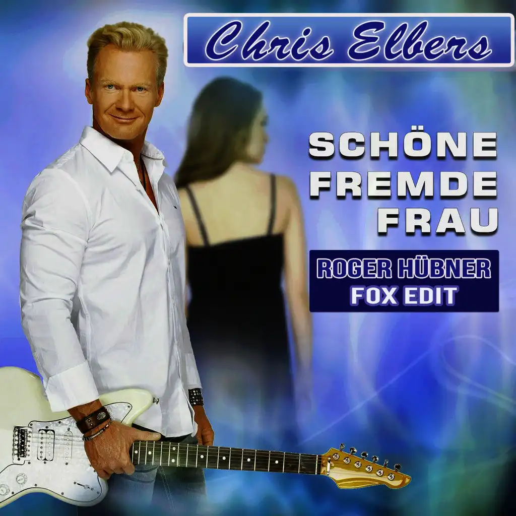 Schöne fremde Frau (Roger Hübner Fox Edit)