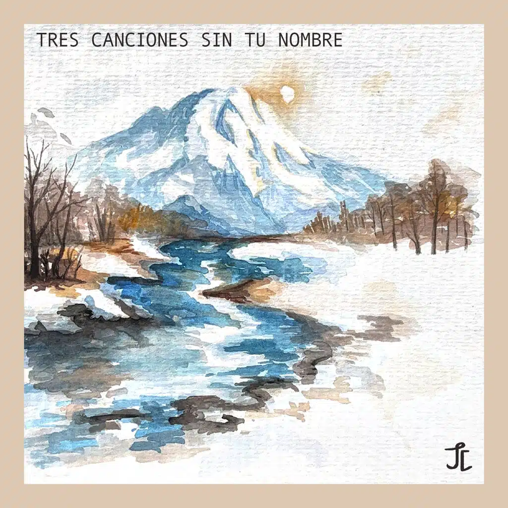 Tres Canciones Sin Tu Nombre